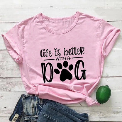 Life Is Better With A Dog Shirt - 1-Stop Discount Shop