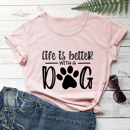 Life Is Better With A Dog Shirt - 1-Stop Discount Shop